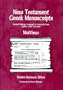 New Testament Greek Manuscripts: Matthew Vol 1: Variant Readings Arranged in Horizontal Lines against Codex Vaticanus (Greek Edition)