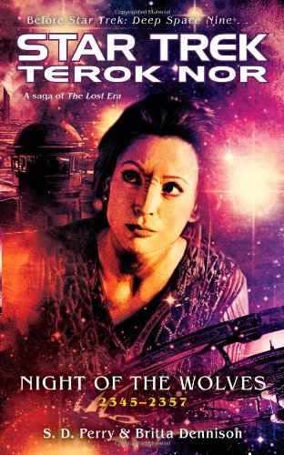 Star Trek: Deep Space Nine: Terok Nor: Night of the Wolves