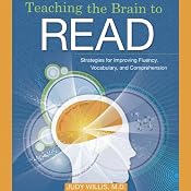 Teaching the Brain to Read: Strategies for Improving Fluency, Vocabulary and Comprehension | [Judy Willis]