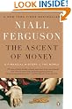 The Ascent of Money: A Financial History of the World