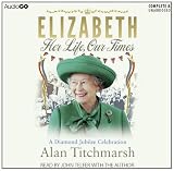 from Alan Titchmarsh Elizabeth: Her Life, Our Times