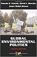 Global Environmental Politics (Dilemmas in World Politics)