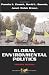 Global Environmental Politics (Dilemmas in World Politics)