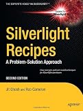 Silverlight Recipes: A Problem-Solution Approach