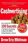CA$HVERTISING: How to Use More than 100 Secrets of Ad-agency Psychology to Make Big Money Selling Anything to Anyone