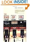 The End of Oil: On the Edge of a Perilous New World