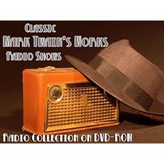 14 Classic Mark Twain's Works Old Time Radio Broadcasts on DVD (over 11 Hours running time)