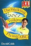 The walking, talking, flying ABC