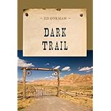 dark trail an evans novel of the west
