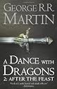 A Song of Ice and Fire (5) - A Dance With Dragons: Part 2 After the Feast