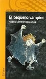 El Pequeño Vampiro ("Proxima Parada")(+10 Años)
