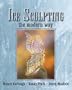 Ice Sculpting the Modern Way