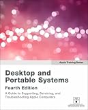 Desktop and Portable Systems (Apple Training Series)