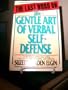 The Gentle Art of Verbal Self-Defense (A Spectrum Book)