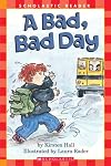 A Bad, Bad Day (My First Hello Reader)
