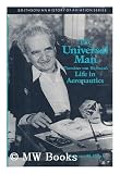 UNIVERSAL MAN (Smithsonian History of Aviation and Spaceflight Series)