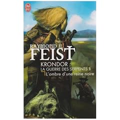 Krondor : La Guerre des Serpents, Tome 1 : L'ombre d'une reine noire