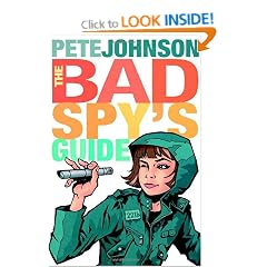The Bad Spy's Guide