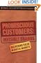 Promiscuous Customers: Invisible Brand