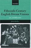Fifteenth-Century English Dream Visions: An Anthology