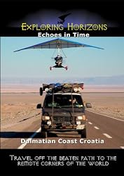 Exploring Horizons Echoes in Time - Dalmatian Coast Croatia