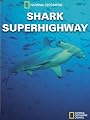 Shark Superhighway