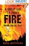 A Great Day to Fight Fire: Mann Gulch, 1949