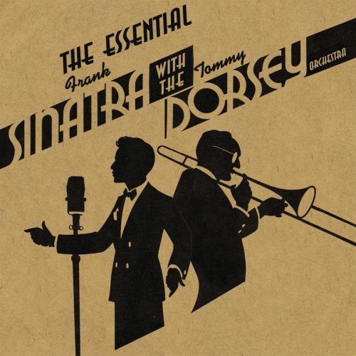 Frank Sinatra & Tommy Dorsey - The Essential Frank Sinatra with the Tommy Dorsey Orchestra (2CD) - Zortam Music