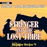 Stringer and the Lost Tribe