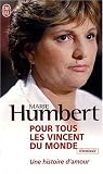 Pour tous les Vincent du monde : Une histoire d'amour