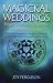 Magickal Weddings: Pagan Handfasting Traditions for Your Sacred Union