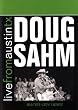 Live from Austin TX: Doug Sahm