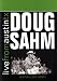 Live from Austin TX: Doug Sahm