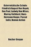 51VjXjkVXmL. SL160  Österreichische Schule: Friedrich August von Hayek, Ron Paul, Ludwig von Mises, Murray Rothbard, Hans Hermann Hoppe, Pascal Salin, Human Action