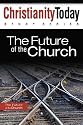 Christianity Today Study Series: The Future Of The Church