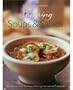 Williams-Sonoma Savoring Soups & Salads: Best Recipes from the Award-Winning International Cookbooks