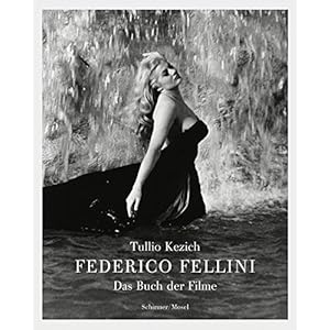 Federico Fellini: Das Buch der Filme
