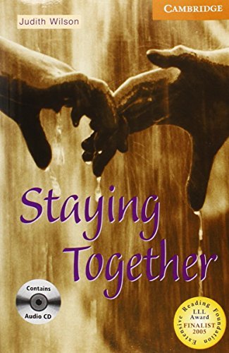By Judith Wilson Staying Together Level 4 Intermediate Book with Audio CDs (3rd Third Edition) Pack (Cambridge English Readers) (PAP/COM) [Paperback]