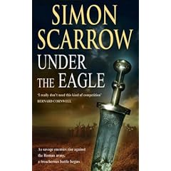Under the Eagle (Roman Legion 1)