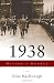1938: Hitler's Gamble
