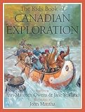The Kids Book of Canadian Exploration