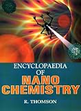 Encyclopaedia of Nano Chemistry