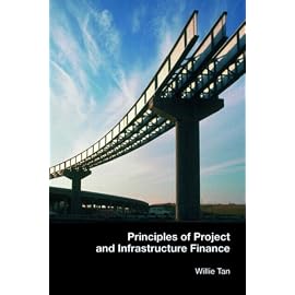 Principles of Project and Infrastructure Finance
