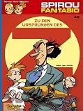 Spirou & Fantasio, Band 48: Zu den Urspr�ngen des Z