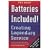 Batteries Included! - Creating Legendary Service