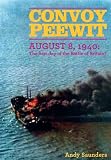 Convoy Peewit : August 8, 1940: the first day of the Battle of Britain?