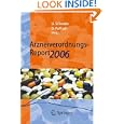 Arzneiverordnungs-Report 2006: Aktuelle Daten, Kosten, Trends und Kommentare (German Edition)