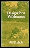 Design for a wilderness