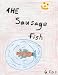 THE SAUSAGE FISH