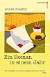 Ein Roman in einem Jahr - Kreatives Schreiben in 52 Kapiteln